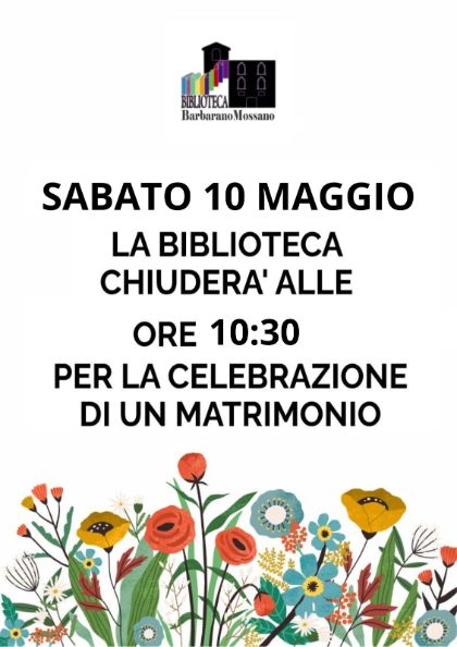 Chiusura biblioteca e Ufficio Turistico Chiusura biblioteca e Ufficio Turistico