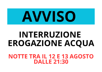 INTERRUZIONE EROGAZIONE ACQUA